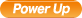 PowerUp